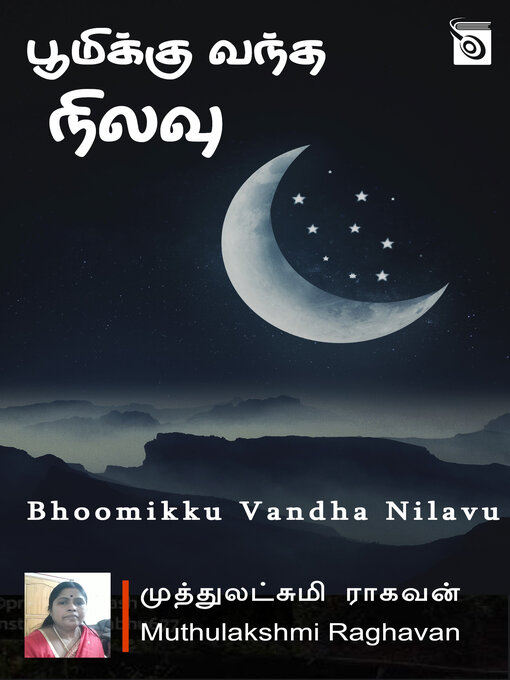 Title details for Bhoomikku Vandha Nilavu by muthulakshmi raghavan - Available